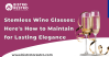 Stemless Wine Glasses: How to Maintain for Lasting Elegance