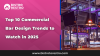 Top 10 Commercial Bar Design Trends to Watch in 2025